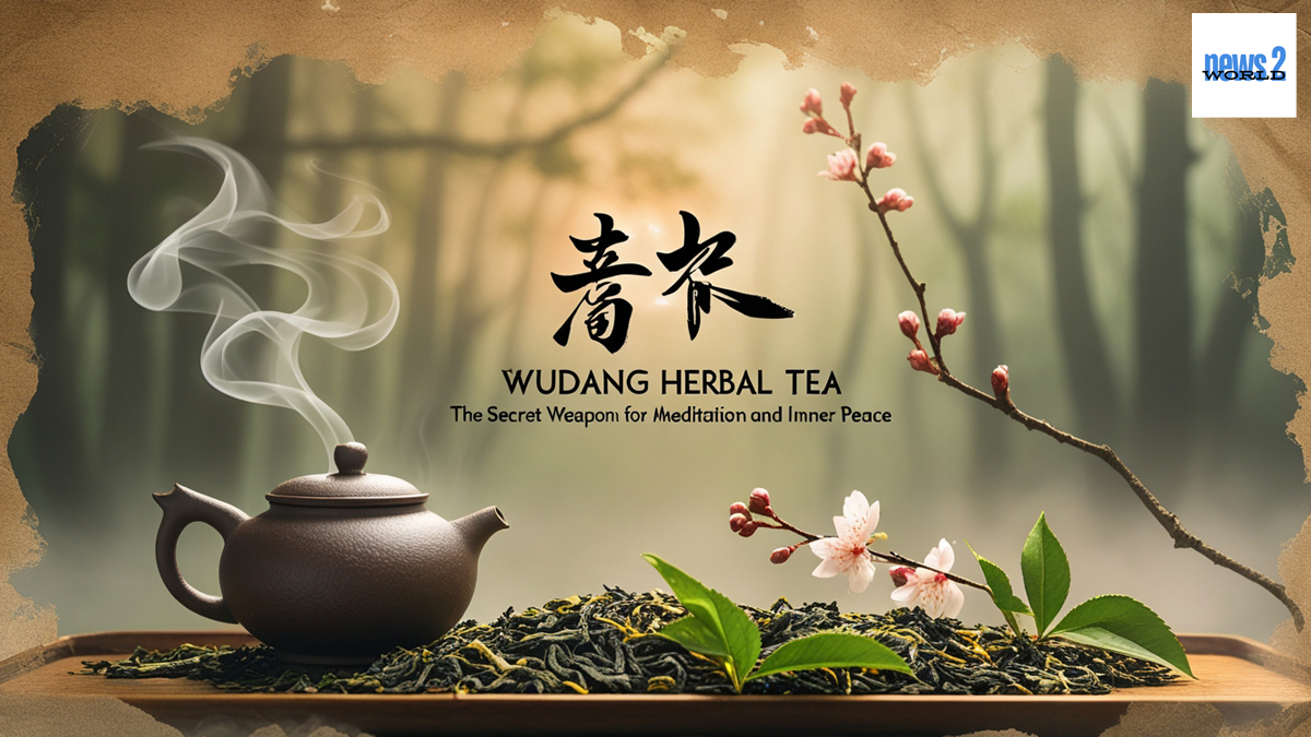 Wudang Herbal Tea: The Secret Weapon for Meditation and Inner Peace