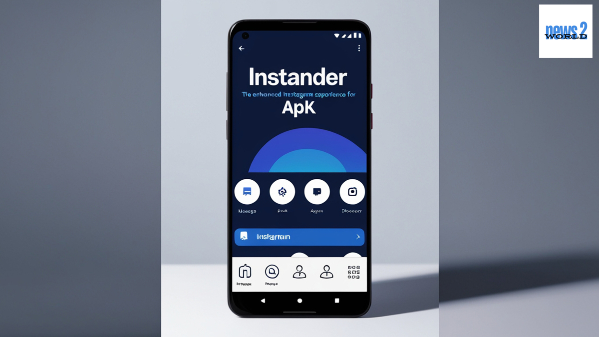 Instander apk: For the Enhanced Instagram Experience