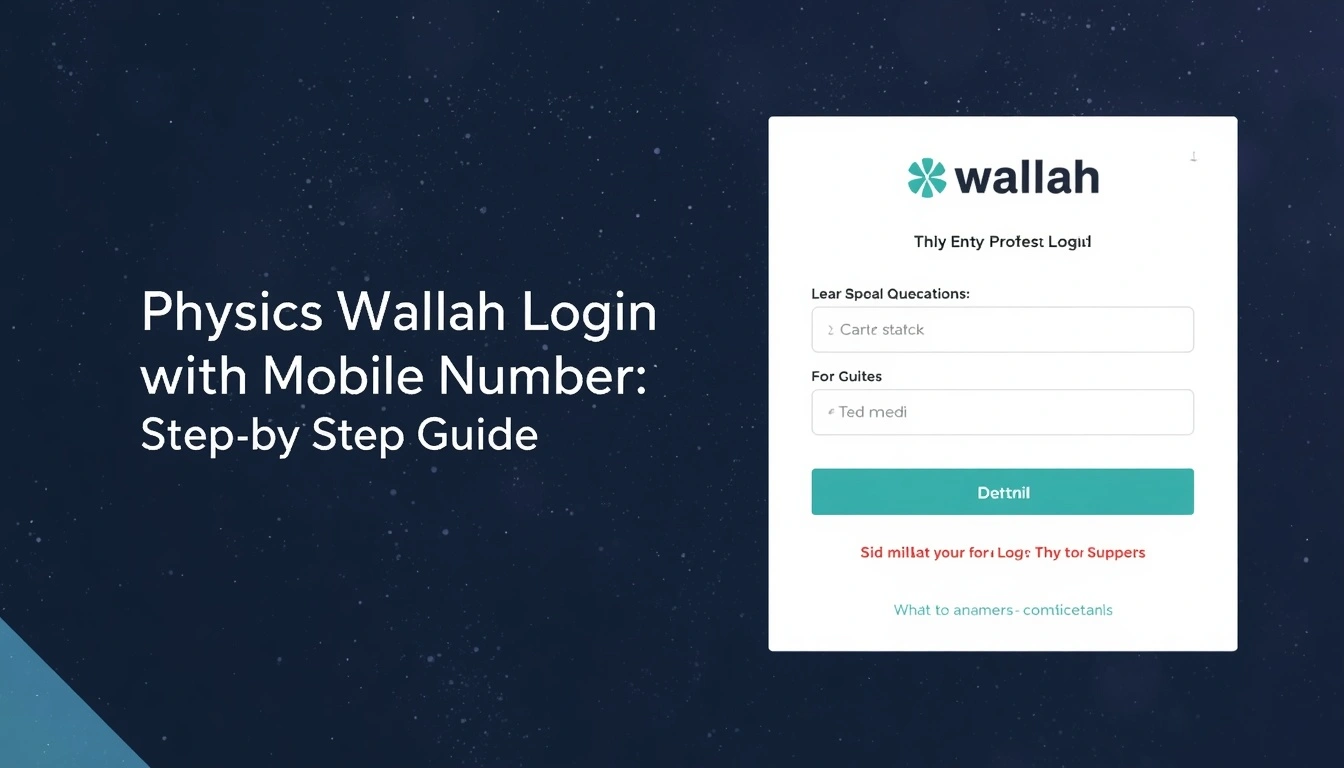 Physics Wallah Login with Mobile Number: Easy Guide